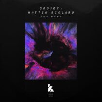 Goosey, Mattia Scolaro – Hey Baby