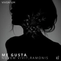 Novem Vivit, Ramonis Campelo – Me Gusta (Original Mix)