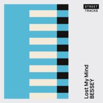 Bessey – Lost My Mind