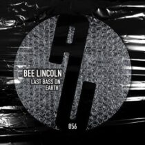 Bee Lincoln – Last Bass On Earth