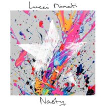 Lucci Minati – Nasty