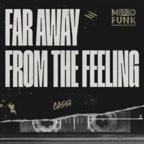 Cassi – Far Away From The Feeling