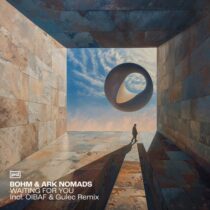 Ark Nomads, Bohm (ofc) – Waiting for You