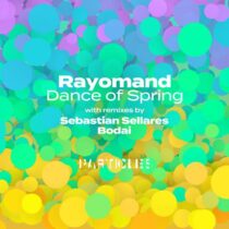 Rayomand – Dance of Spring