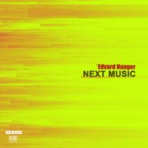 Edvard Hunger – Next Music