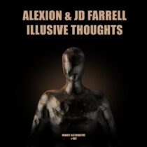 JD Farrell, Alexion – Illusive Thoughts (Extended)