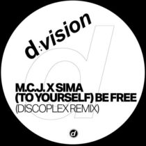 M.C.J., Sima – (To Yourself) Be Free (Discoplex Remix)