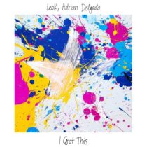 Adrian Delgado (ESP), LeoK – I Got This