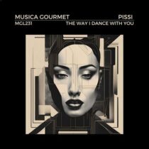 Pissi – The Way I Dance With You