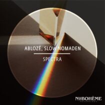Slow Nomaden, Ablozé – Spectra (Extended Mix) – Extended Mix