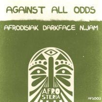 Afrodisiak (ofc) – Against All Odds
