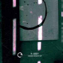 K-Deey – Hidden Wisdom EP