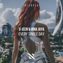 U-Jeen, INNA JAYA – Every Single Day