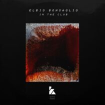 Elbio Bonsaglio – In The Club