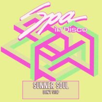 Sunner Soul – Don’t Stop