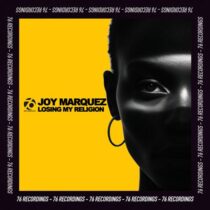 Joy Marquez – Losing My Religion