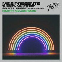 The Girl Next Door, M&S – Salsoul Nugget (If You Wanna)