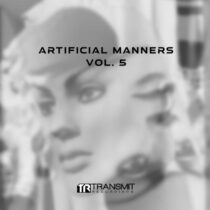 VA – Artificial Manners Vol. 5