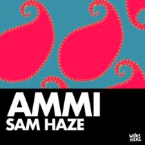 Sam Haze – Ammi
