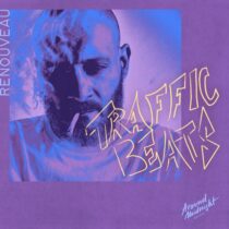 Traffic Beats – Renouveau