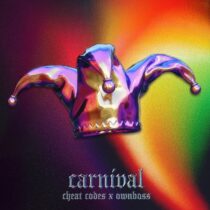Cheat Codes, Öwnboss – Carnival (Extended Mix)
