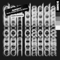 Dope Earth Alien, SAINT (LDN) – Don Dadda – Extended Mix