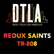 Redux Saints – TR-808