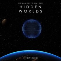 Mateo!, NoNameLeft – Hidden Worlds
