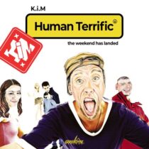K.i.M – Human Terrific