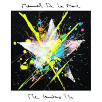 Manuel De La Mare – Me Gustas Tu