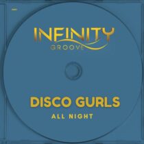 Disco Gurls – All Night