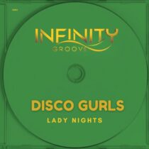 Disco Gurls – Lady Nights