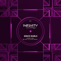 Disco Gurls – Good 4 Me / We Get A Little Crazy