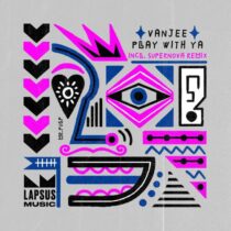Vanjee – Play with Ya