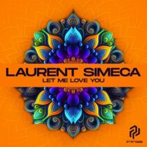 Laurent Simeca – Let me Love You