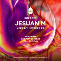 Jesuan M – Keep My Letters