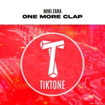 Miki Zara – One More Clap