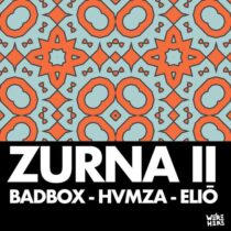 HVMZA, Badbox, ELIŌ (AL) – Zurna II