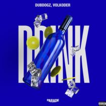 Volkoder, Dubdogz – Drink