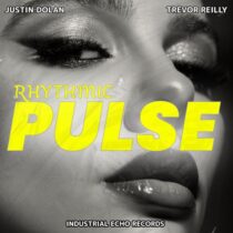 Trevor Reilly, Justin Dolan – Rhythmic Pulse