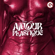 Ace, AtcG – Amour Plastique (Extended Mix)