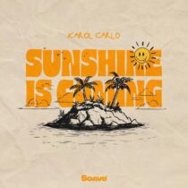 Karol Carlo – Sunshine is Coming