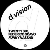 Federico Scavo, TWENTY SIX – Funky Nassau (Extended Mix)