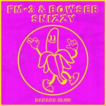 Bowser, FM-3 – Snizzy