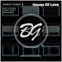 Dario Nunez, Incognet, Javi Colina, Frank Nitty – House of Love