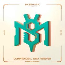 Roberto Gajanny – Comprender / Stay Forever