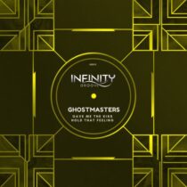 GhostMasters – Gave Me The Kiss / Hold That Feeling