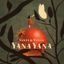 Santi & Tuğçe – Yana Yana