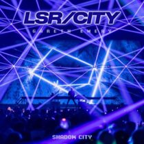Gareth Emery, LSR/CITY – shadow city