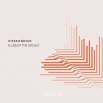 Stefan Meser – Rules Of The Groove (Extended Mix)